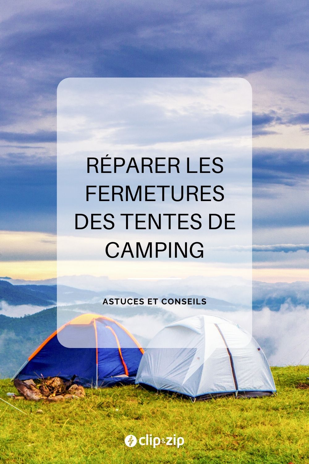 Comment-r-parer-les-fermetures-de-mat-riel-de-camping-via-Clip-Zip-2